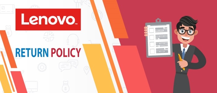 Lenovo Return Policy | Here Is How You Can Return Your Product