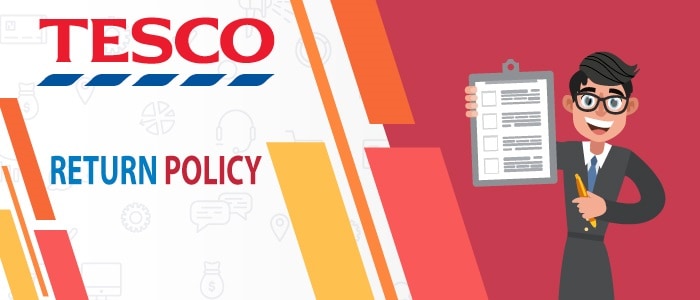 Explained Tesco Return Policy